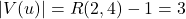 |V(u)|=R(2,4)-1=3