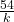 \frac{54}{k}