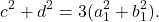 \[c^2+d^2=3(a_1^2+b_1^2).\]